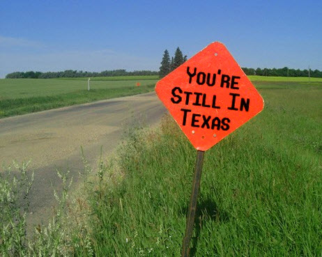 you're still in Texas