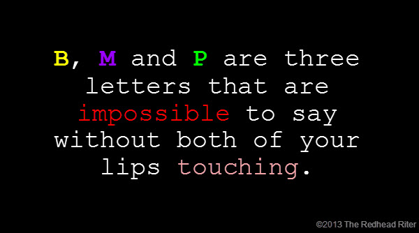 B M P impossible lips touching