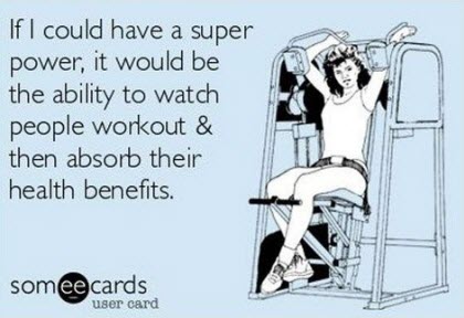 exercise super power More Funny Quotes & Pictures That'll Make You Laugh