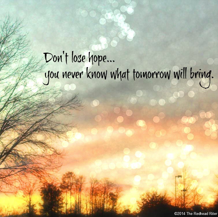 sunset sky quote dont lose home you never know what tomorrow will bring